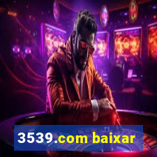 3539.com baixar